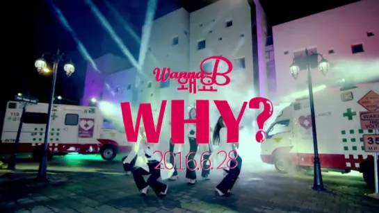 |Teaser| WANNA.B - Why?