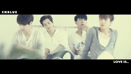 |Teaser| CNBLUE - Love Is···