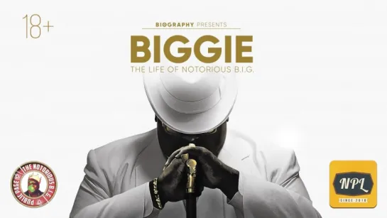 Biggie: Жизнь Notorious B.I.G. (2017) | Озвучка NPL |