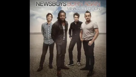 Newsboys -  When The Boys Light Up