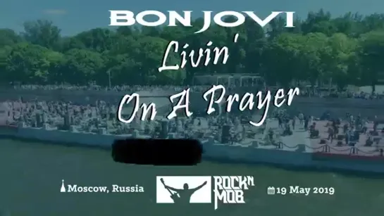 Livin On A Prayer - Bon Jovi. Rocknmob Moscow 8, 270 musicians