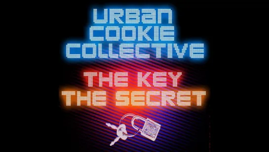 Urban Cookie Collective - The Key, The Secret (1993)