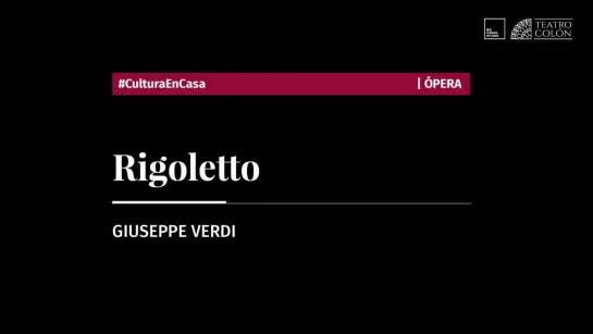 RIGOLETTO - TEATRO COLON- 17.03.2019