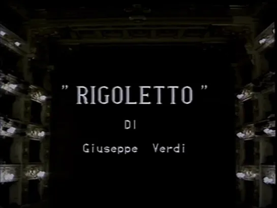 RIGOLETTO- Alfredo Kraus- Leo Nucci- Luciana Serra- Parma 15.02.1987