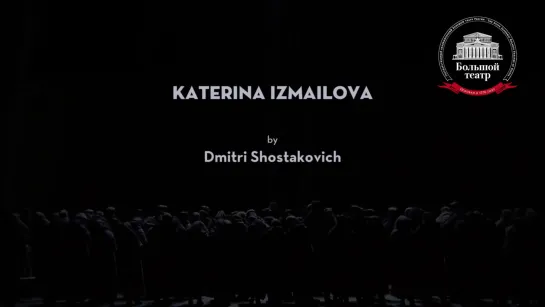 Dmitri Shostakovich - Katerina Izmailova (Lady Macbeth del distrito de Mtsensk) Nadja Michael 12.11. 2016, Teatro Bolshoi