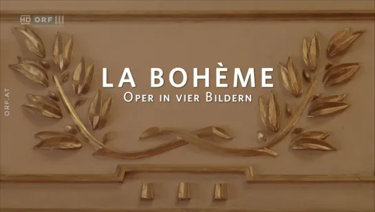 LA BOHÈME, Netrebko, Grigolo, Petean, de Billy, Wiener Staatsoper. 11.09.2022