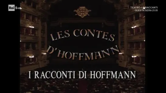 LES CONTES D' HOFFMANN- Shicoff- Mentzer- Dessay- Gallardo Domas- Graves- Ramey- Chailly- Teatro alla Scala. 1997