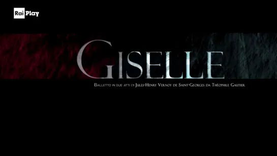 GISELLE-  Arduino- Manni- Coviello- Andrijashenko- Teatro alla Scala 2021