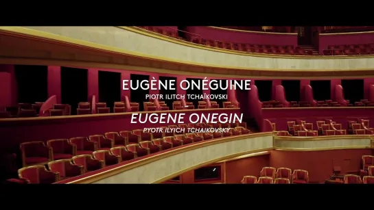 Eugène Onéguine  -G. Gaskarova, JF. Borras, JS. Bou -NOUVELLE PRODUCTION-  Théâtre des Champs-Elysées |  2021