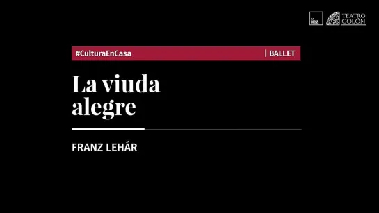 Lehár- La viuda alegre- Alejandro Parente- Marianela Nuñez- Teatro Colón- Buenos Aires-08.08.2018