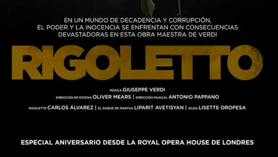 RIGOLETTO- Carlos Alvarez- Lisette Oropesa- Antonio Pappano- ROH- 10.03.2022