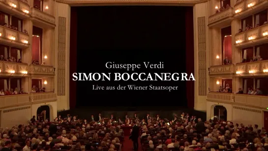 Verdi- Simon Boccanegra - Hampson- Rebeka- Meli- Pidò-  Wiener Staatsoper - Live 13.05.2018- HD