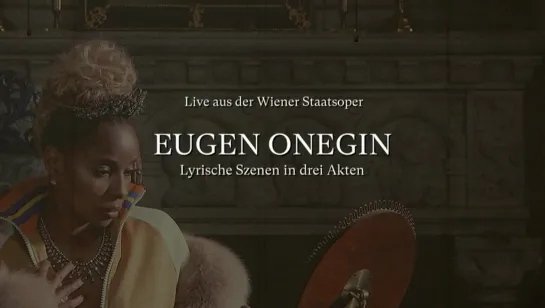 EUGEN ONEGIN-  Wiener Staatsoper - 25.10.2020 -PREMIERE-