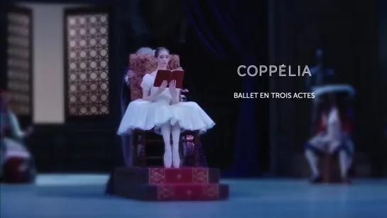 Coppelia - Leo Delibes  Коппелия -  Лео Делиб.  2018 .Bolshoi theatre- HD