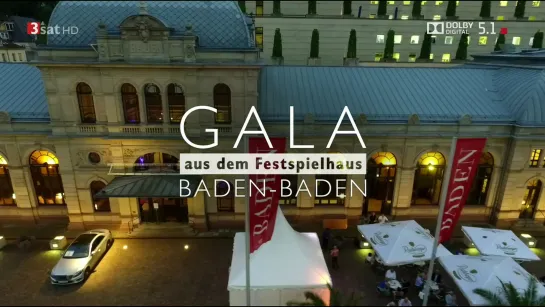 Gala aus dem Festspielhaus Baden-Baden- Harteros • Gubanova •Kaufmann • Terfel- Armiliato-2016