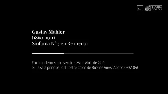 Orquesta Filarmónica de Buenos Aires - Sinfonía Nº3 en Re menor de Gustav Mahler