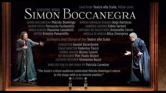 Verdi - Simon Boccanegra Teatro  alla Scala 2010- Domingo- Harteros