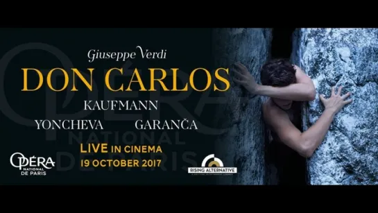 Don Carlo- Opéra National de Paris - Jonas Kaufmann -Elina Garanča - Sonya Yoncheva- HD