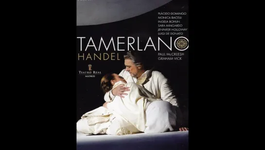 HANDEL- TAMERLANO- TEATRO  REAL DE MADRID, 29.03.2008