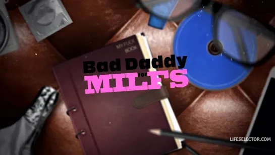 Bad Daddy for Milfs