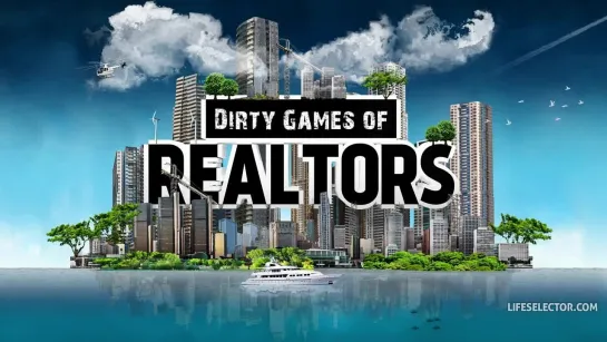 Dirty Games of Realtors (trailer)