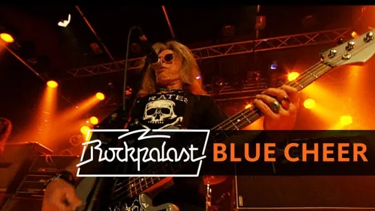 Blue Cheer - live Rockpalast (2008)