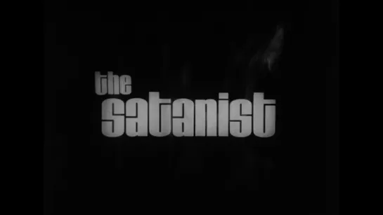 The Satanist (1968, USA, dir. Zoltan G. Spencer)