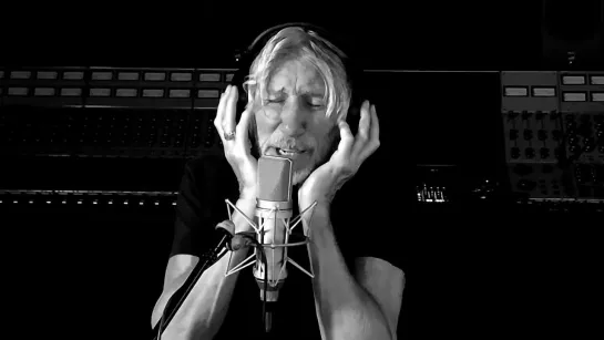 Roger Waters /Vera & Bring The Boys Back Home/ The Lockdown Recordings Sessions 2021