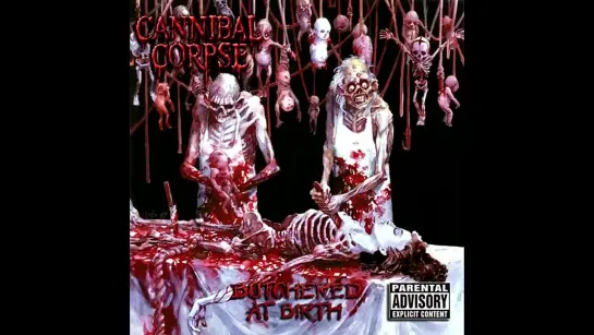 cannibal-corpse-butchered-at-birth-full-album-320kbps_(videomega.ru)