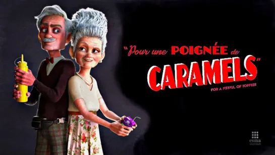 "За горсть карамели / Pour une poignée de Caramels."