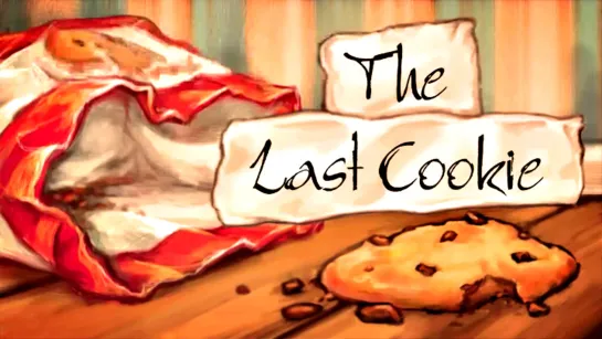 "Последнее печенье / The Last Cookie."