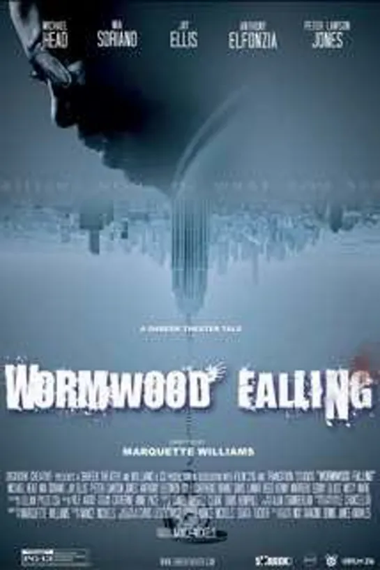 Фильм Ужасов: Падение Звёзды Полынь-Wormwood Falling ( 2022 год )