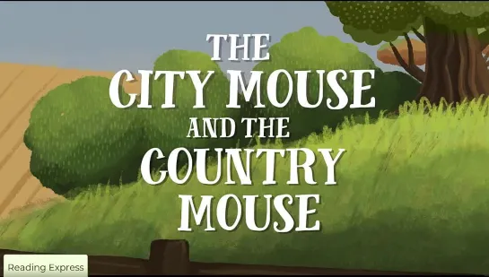 The City Mouse and the Country Mouse