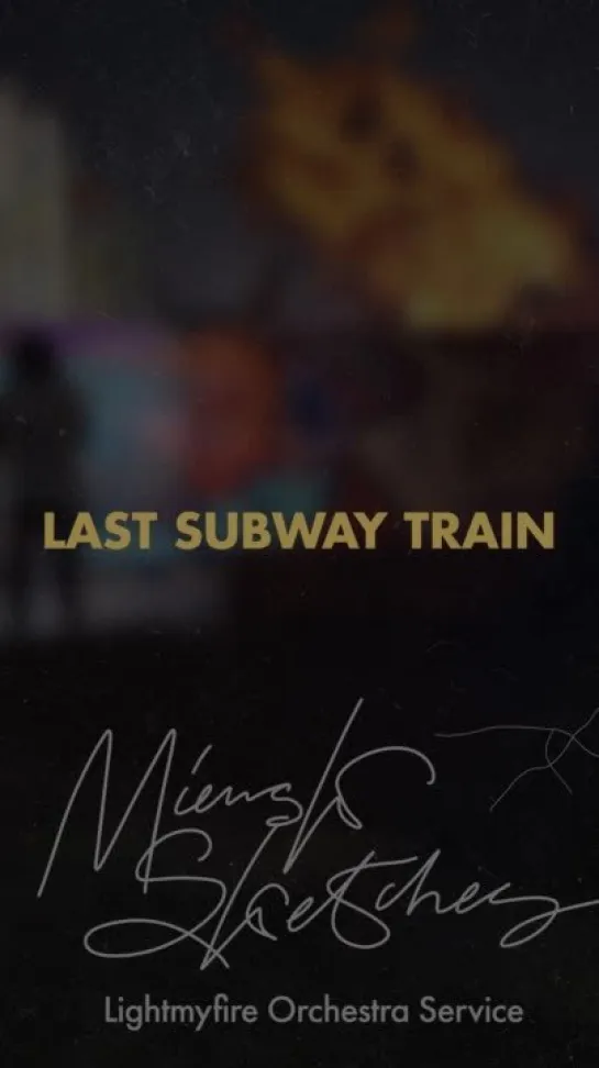 LAST SUBWAY TRAIN