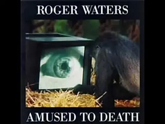 Roger Waters - What God Wants (Part 1,2,3)