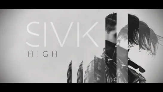 SIVIK - High [Lyric Video]