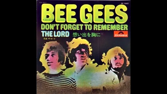 Bee Gees - Don't Forget To Remember Me (1970)