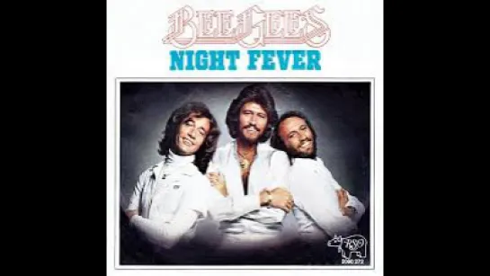 Bee Gees - Night Fever (1978) Master Chic Mix