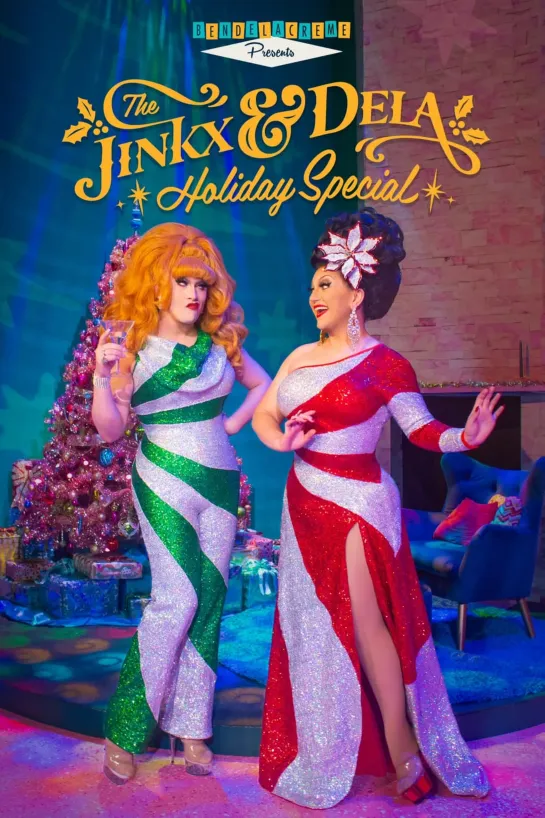 The Jinkx  DeLa Holiday Special