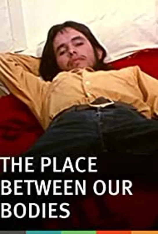 The Place Between Our Bodies