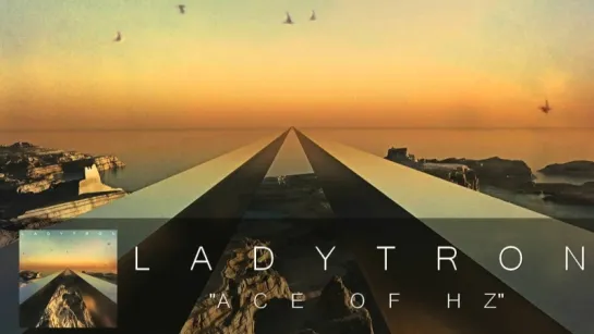 «Ace Of Hz» | Ladytron