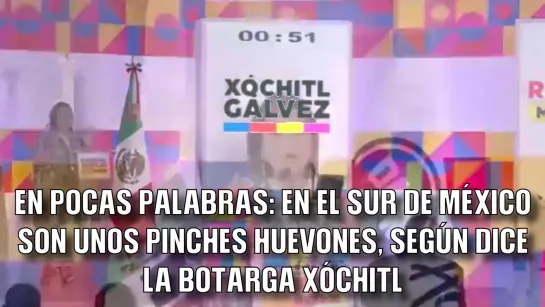 @XochitlGalvez Dice Que En El Sureste Del PaíS No Trabajan 8 Horas Seguidas