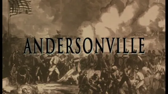 Андерсонвилль / Andersonville 1996