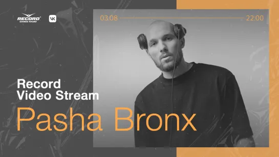 Record Video Stream | PASHA BRONX