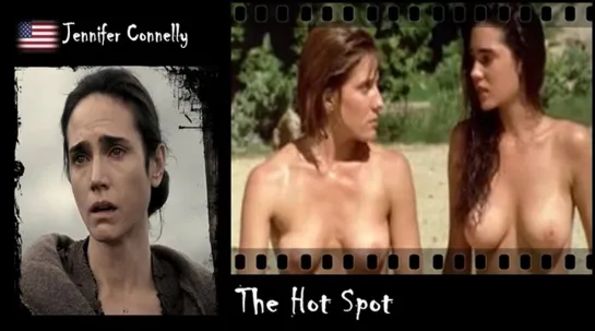 Jennifer Connelly - The Hot Spot