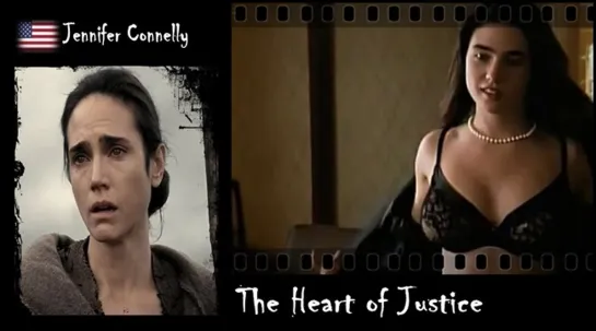 Jennifer Connelly - The Heart of Justice