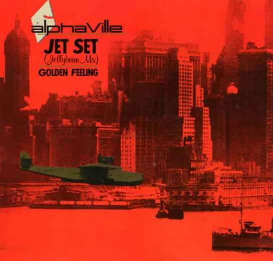 Alphaville - Jet Set (1985) Jellybean Mix