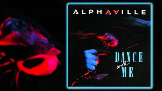 Alphaville - Dance With Me (1986) Extended Version