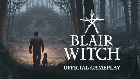 BLAIR WITCH (2019)  Прохожден часть 1