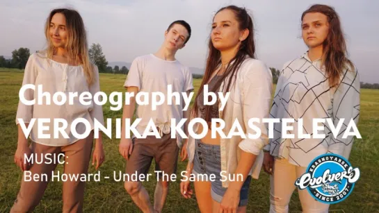 Ben Howard - Under The Same Sun. Choreography by Veronika Korasteleva | Contemporary